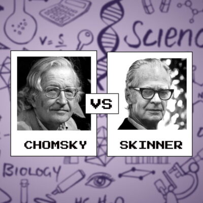 Man, woman, Chomsky vs. Skinner