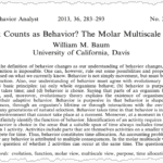 A scholarly article titled "What Counts as Behavior? The Molar Multiscale View" by William M. Baum explores the behavior definition and key aspects of behavior analysis, published in The Behavior Analyst, 2013, University of California, Davis.