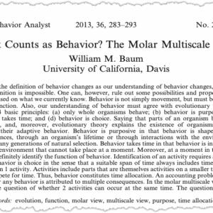 A scholarly article titled "What Counts as Behavior? The Molar Multiscale View" by William M. Baum explores the behavior definition and key aspects of behavior analysis, published in The Behavior Analyst, 2013, University of California, Davis.