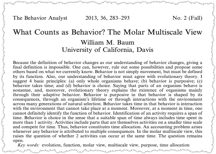 A scholarly article titled "What Counts as Behavior? The Molar Multiscale View" by William M. Baum explores the behavior definition and key aspects of behavior analysis, published in The Behavior Analyst, 2013, University of California, Davis.