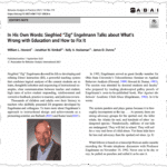 Screenshot of an academic article titled "In His Own Words: Siegfried Engelmann Talks about What’s Wrong with Education and How to Fix It," featuring text and a photo of Siegfried Engelmann, an older man in a suit smiling.