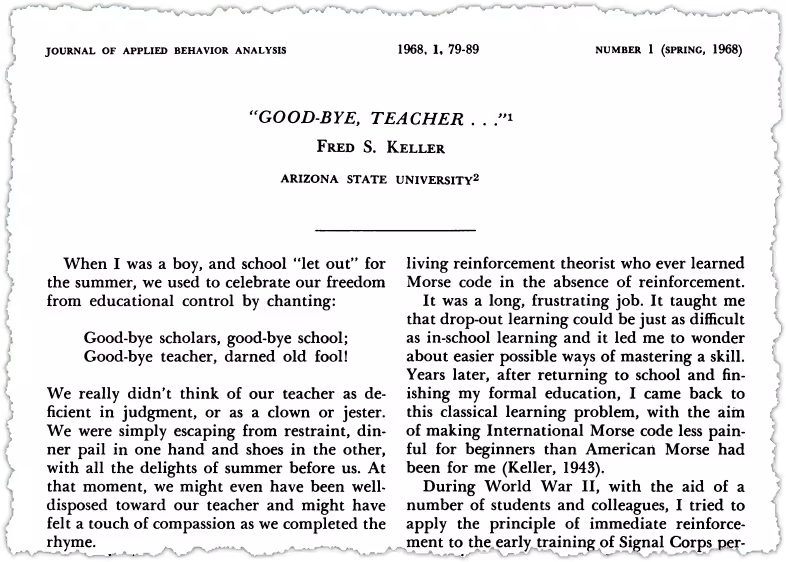 A black-and-white scan of the journal article “GOOD-BYE, TEACHER . . .” by Fred S. Keller from Arizona State University, published in the Journal of Applied Behavior Analysis in 1968, features part of the Good-Bye Teacher text visible.