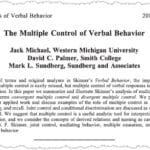 A journal article titled "The Multiple Control of Verbal Behavior" by Jack Michael, David C. Palmer, and Mark L. Sundberg discusses various types of multiple control in verbal behavior analysis.